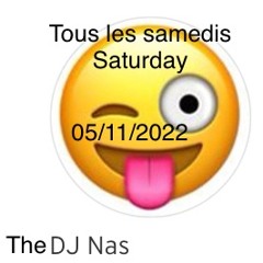 THE DJ NAS ( 5/11/2022 )