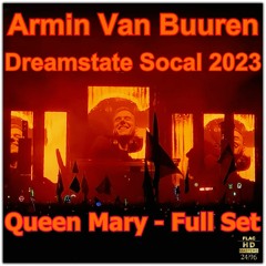 Armin Van Buuren @ Dreamstate Socal 2023 Queen Mary - 11.18.23 Full Set NEO-TM remastered