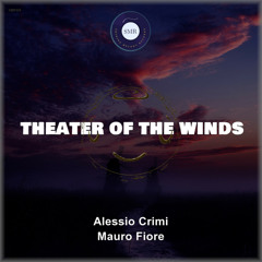 Alessio Crimi, Mauro Fiore - Theater of the winds