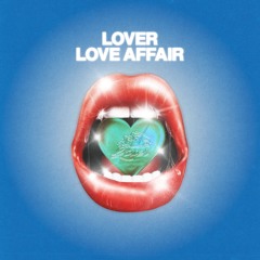 LOVER - Love Affair