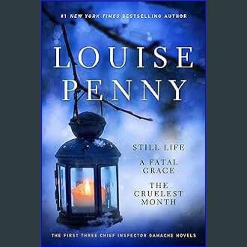 Louise Penny Boxed Set (1-3): Still Life, A Fatal Grace, The