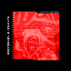 Aliyahsinterlude - ️IT GIRL (Paul Novox Remix)