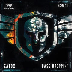 Zatox • Bass Droppin' (Radio Edit)