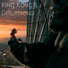 King Kong's Girlfriend