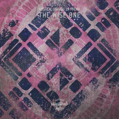 Mystical HiFi Feat. La Prema - The Wise One