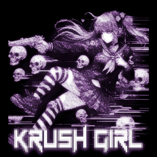 KRUSH GIRL feat. killanoia, TOKYOMANE