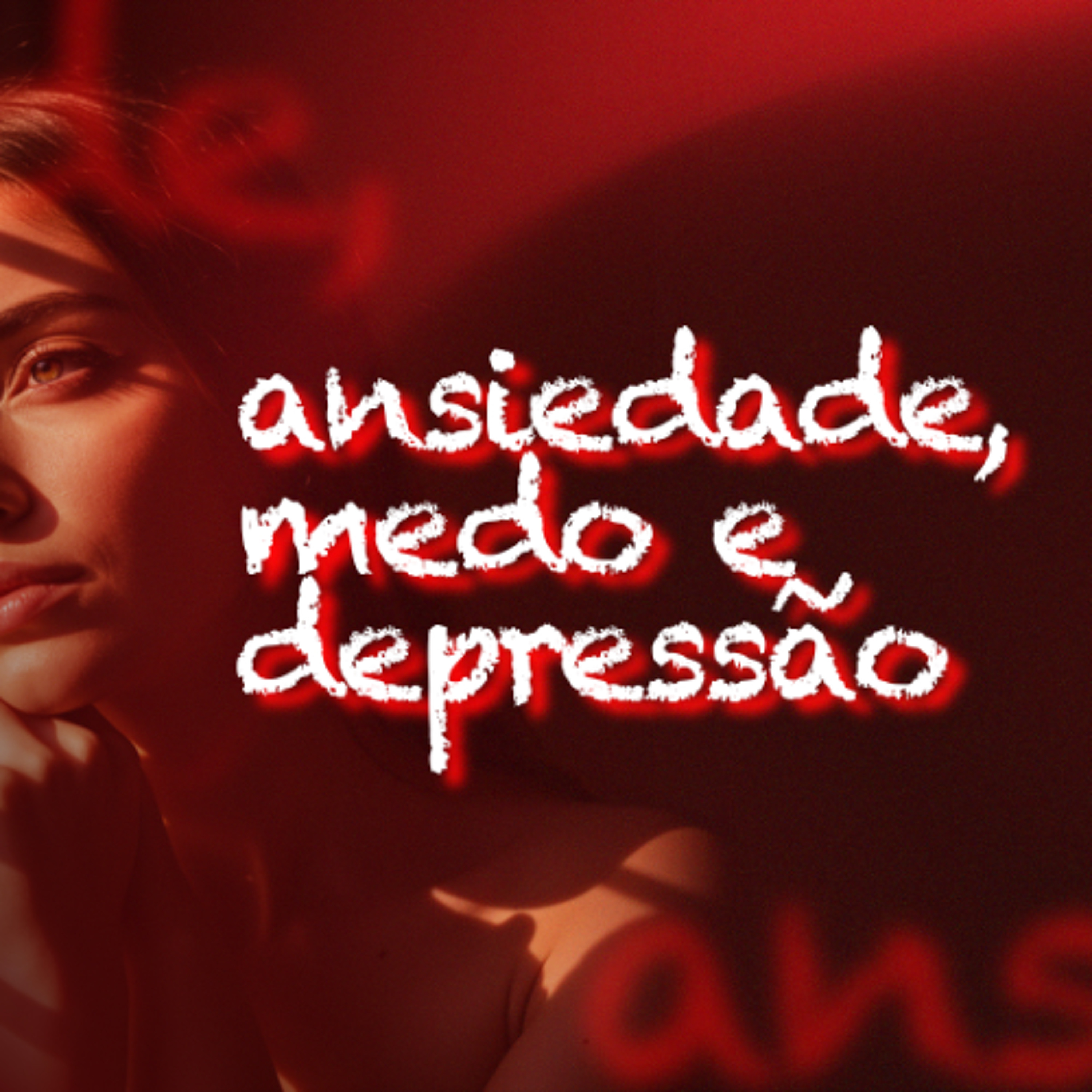 Ansiedade, medo e depressão | Renata Andreo - Aula 02
