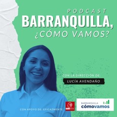 Episodio 1 - Ser mujer en Barranquilla