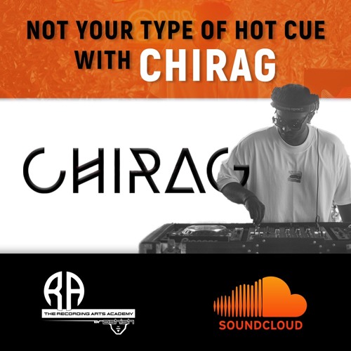 NOT YOUR TYPE OF HOT CUE WITH CHIRAG