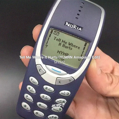 Tell Me Where It Hurts (YLMRN Amapiano Edit)