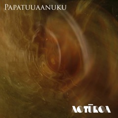 Papatūānuku (Song For The Long White Cloud)