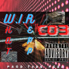 WHAT I REPP "W.I.R" (Prod. Yung Pear)
