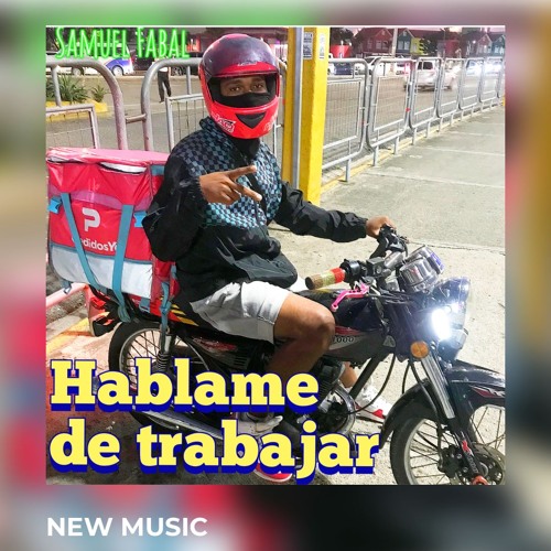 Samuel Fabal - Hablame de Trabajar (prod.Randow Beat)