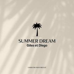 Giles & Diego - Summer Dream