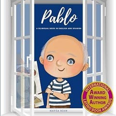 ~Read~[PDF] Pablo: Pablo Picasso: A Bilingual Book in English and Spanish (Around the World by