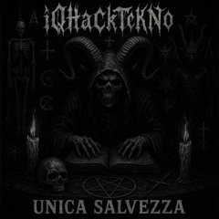 iQHaCkTeKNo - UNICA SALVEZZA