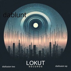 dablunt - disillusion2