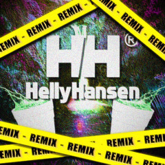 Helly Hansen (REMIX)