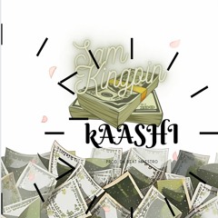 Sam Kingpin - Kaashi