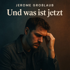 Und was ist jetzt