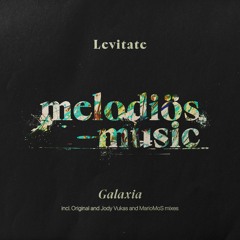Levitate - Galaxia (Original Mix)