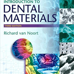 [ACCESS] EPUB 📦 Introduction to Dental Materials by  Richard Van Noort BSc  DPhil  D