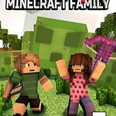 [Access] PDF EBOOK EPUB KINDLE The Accidental Minecraft Family: Book 8 by  Pixel Ate