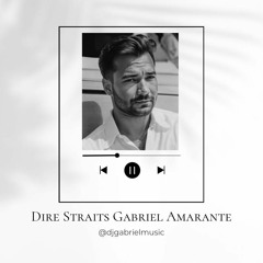 Dire Straits Gabriel Amarante Remix