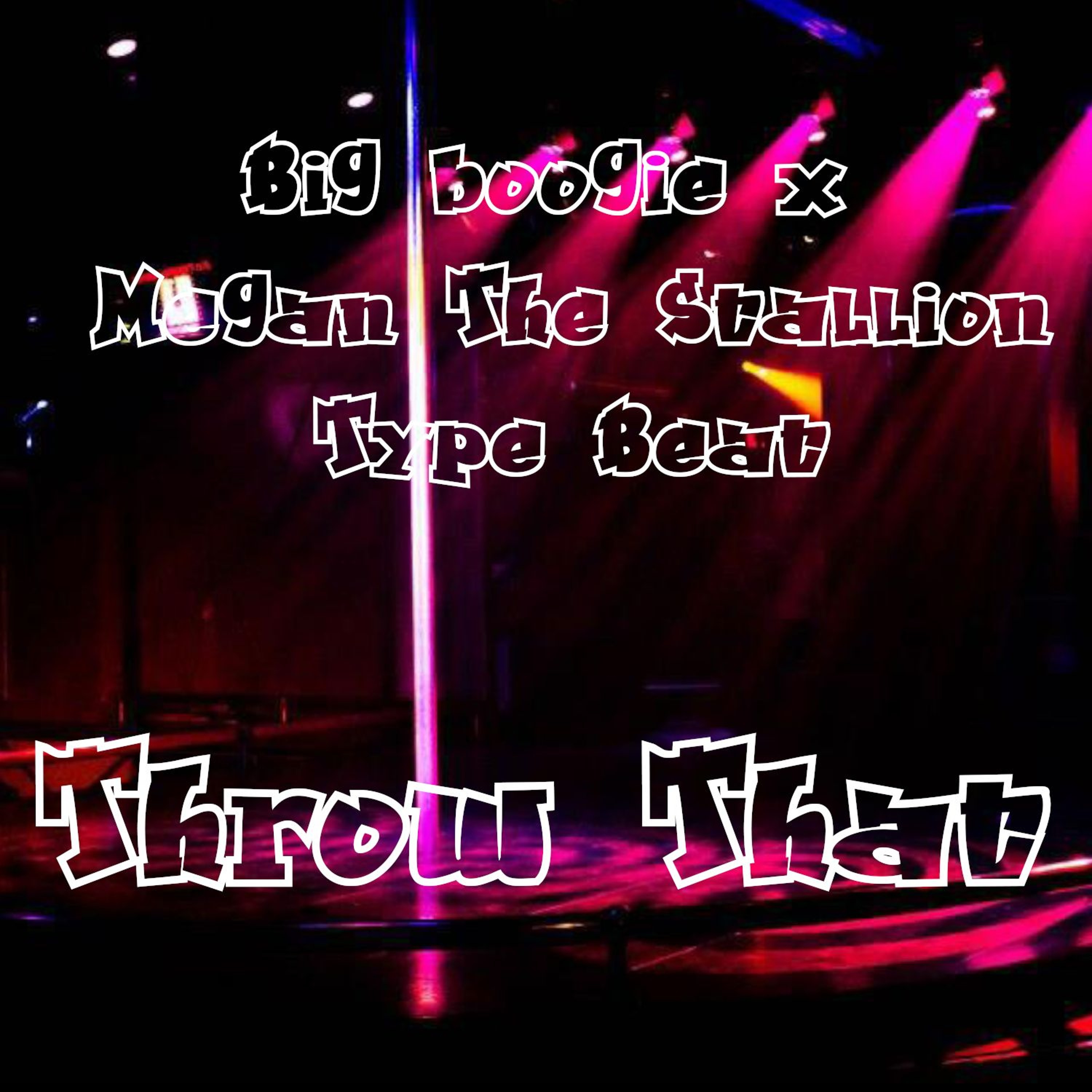 Big Boogie x Megan The Stalliion x Latto Type Beat - Throw That episode artwork