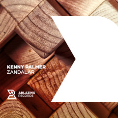 Kenny Palmer - Zandalar [Out Now]