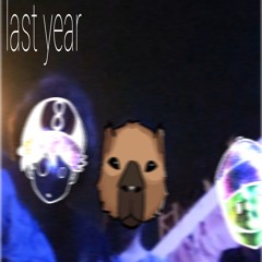 last year (mati reprod +additional verse)