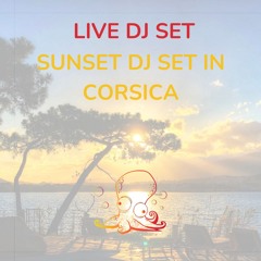 SUNSET VIBES IN CORSICA (HOUSE REMIX)