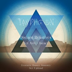 Tel Aviv / Prague ∞ Distant Relatives ∞ Ecstatic Dance Journey