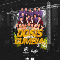 Dosis De Cumbia #2 2O2l - Pakito DJ Ft. Daster Beat