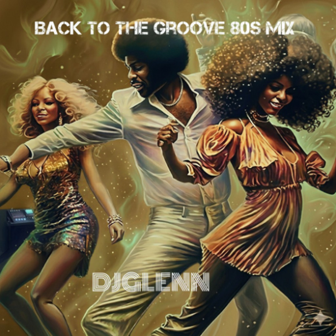Stream Back to the Groove 80s Mix1 by Glenn Logan | Listen online for ...