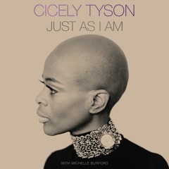 JUST AS I AM by Cicely Tyson