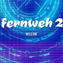 Fernweh 2 (Homecoming)
