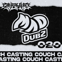 Casting Couch 020 - Mad Dubz