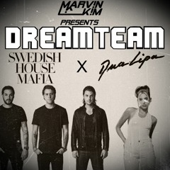 DREAMTEAM Episode 019 (Swedish House Mafia X Dua Lipa)