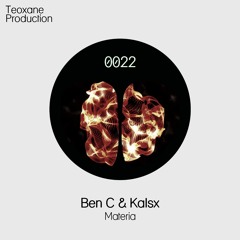 Ben C & Kalsx - Materia (Original Mix)