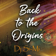 Back To The Origins by Dj Si-Mi