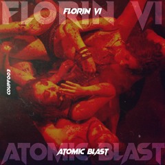 Florin Vi - Atomic Blast [COUPF003]