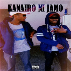 KANAIRO NI JAMO ft. Kevo JANJEZ