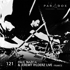 PARADOX PODCAST #121 -- PAUL NAZCA & JEREMY WLDERZ LIVE