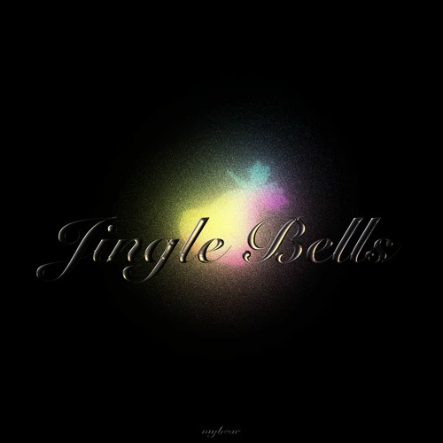 Stream mybear Jingle Bells [2022 Xmas Release] by mybear Listen