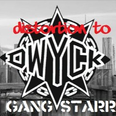 Gang Starr - Distortion to Dwyck (Remix)