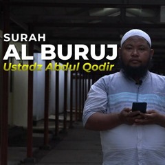 Ustadz Abdul Qodir - Surah  Al - Buruj