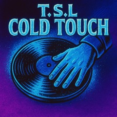 Cold Touch