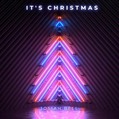It's Christmas (Josiah Bell)