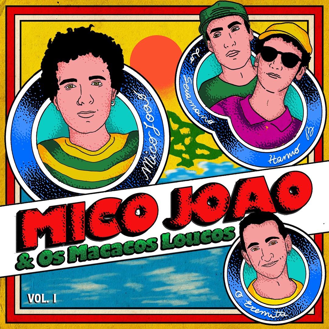 MicoJoao & Os Macacos Loucos Vol.1